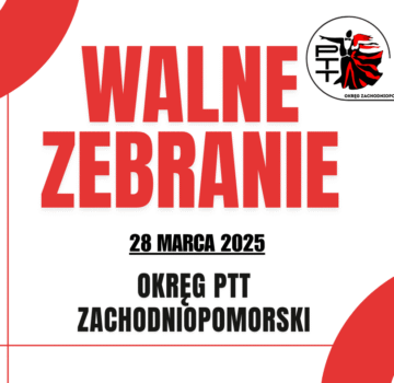 Walne Zebranie Okręgu Zachodniopomorskiego PTT 2025